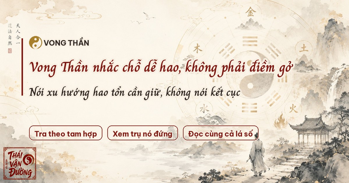 Vong thần trong Tứ trụ là gì? Luận giải hung thần này qua các trụ