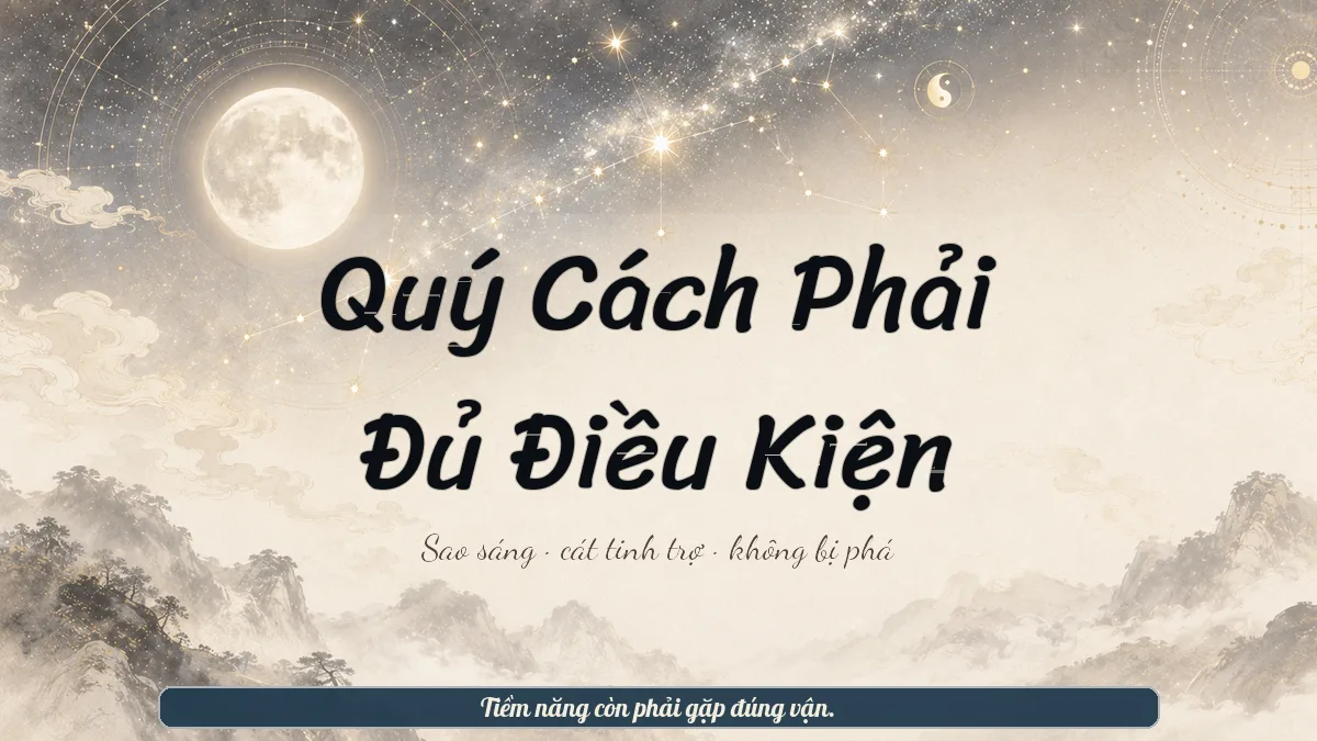 Ánh sao sáng trên nền núi thủy mặc, minh họa các điều kiện để quý cách phát huy.