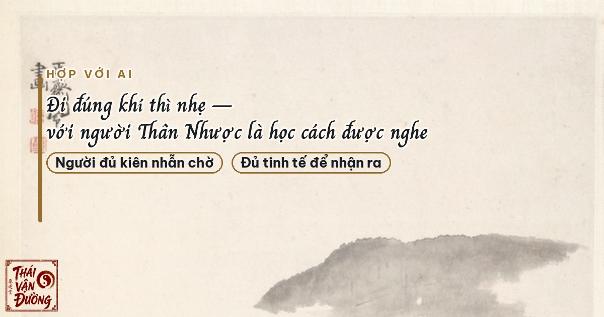 Người hợp với Thân Nhược