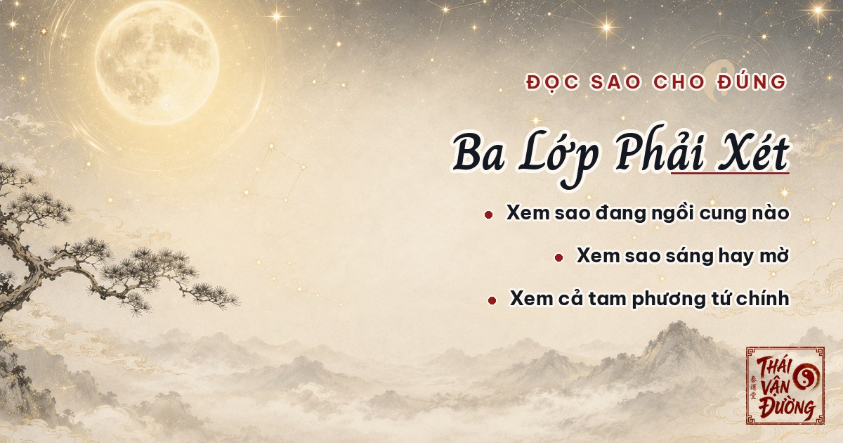 Ba lớp phải xét khi đọc chính tinh