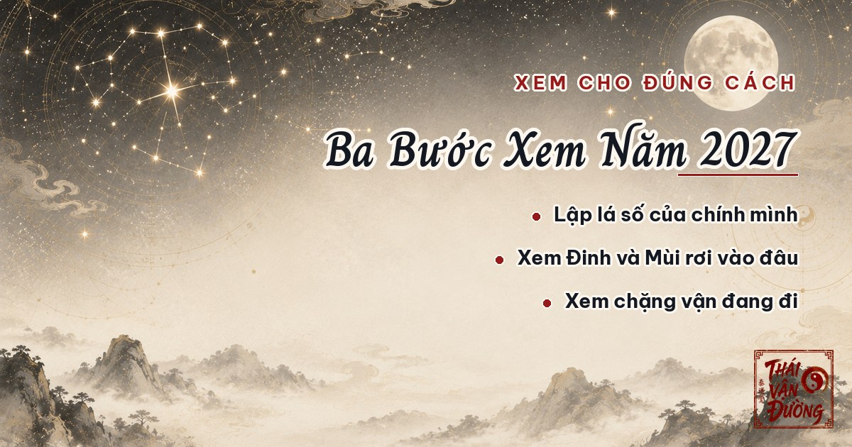 Ba bước xem năm 2027 đúng cách