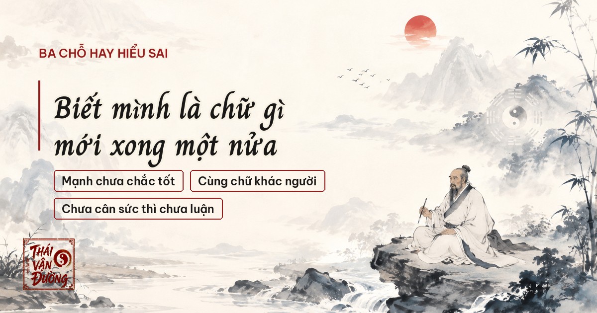 Ba chỗ nhiều người hiểu sai về Nhật Chủ