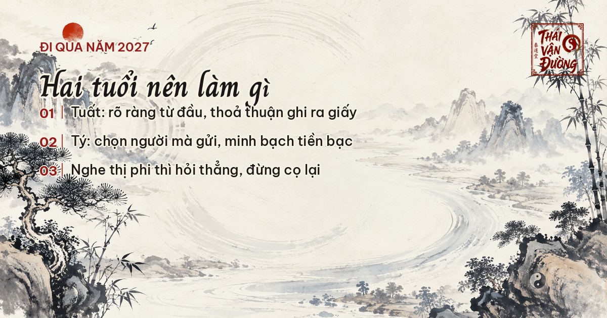 Tuổi Tuất và tuổi Tý nên làm gì trong năm 2027