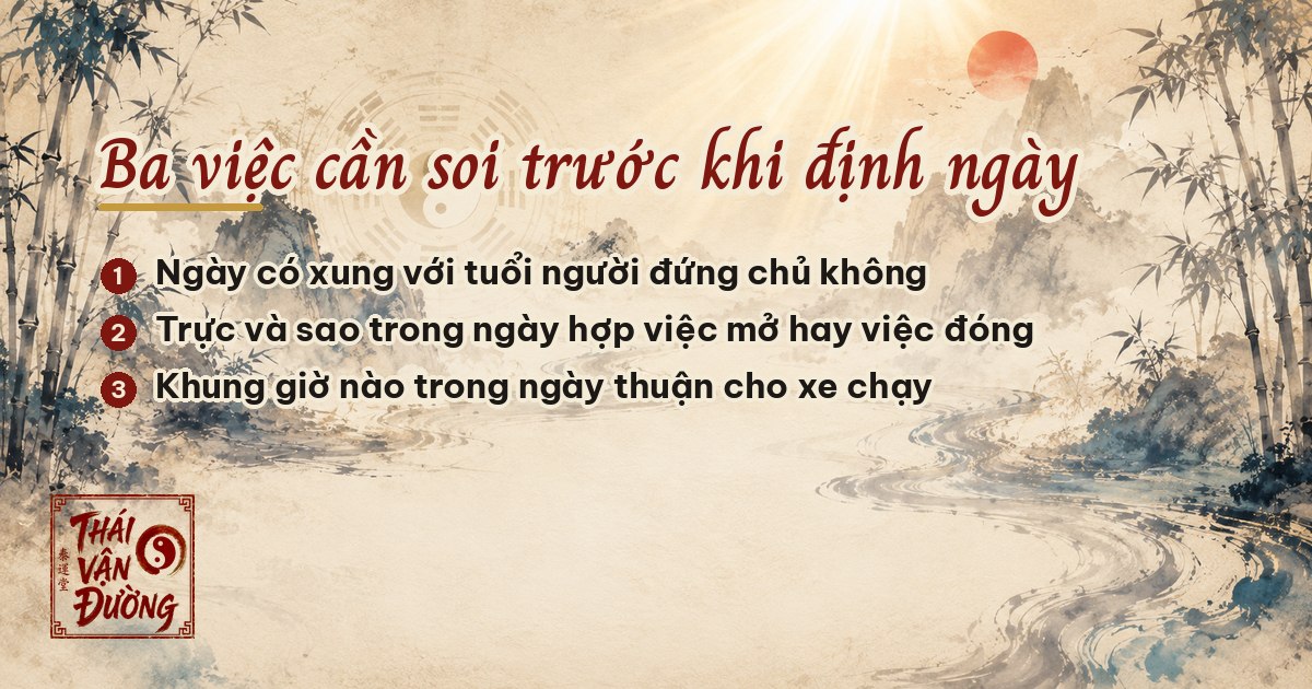 Ba việc cần soi trước khi định ngày